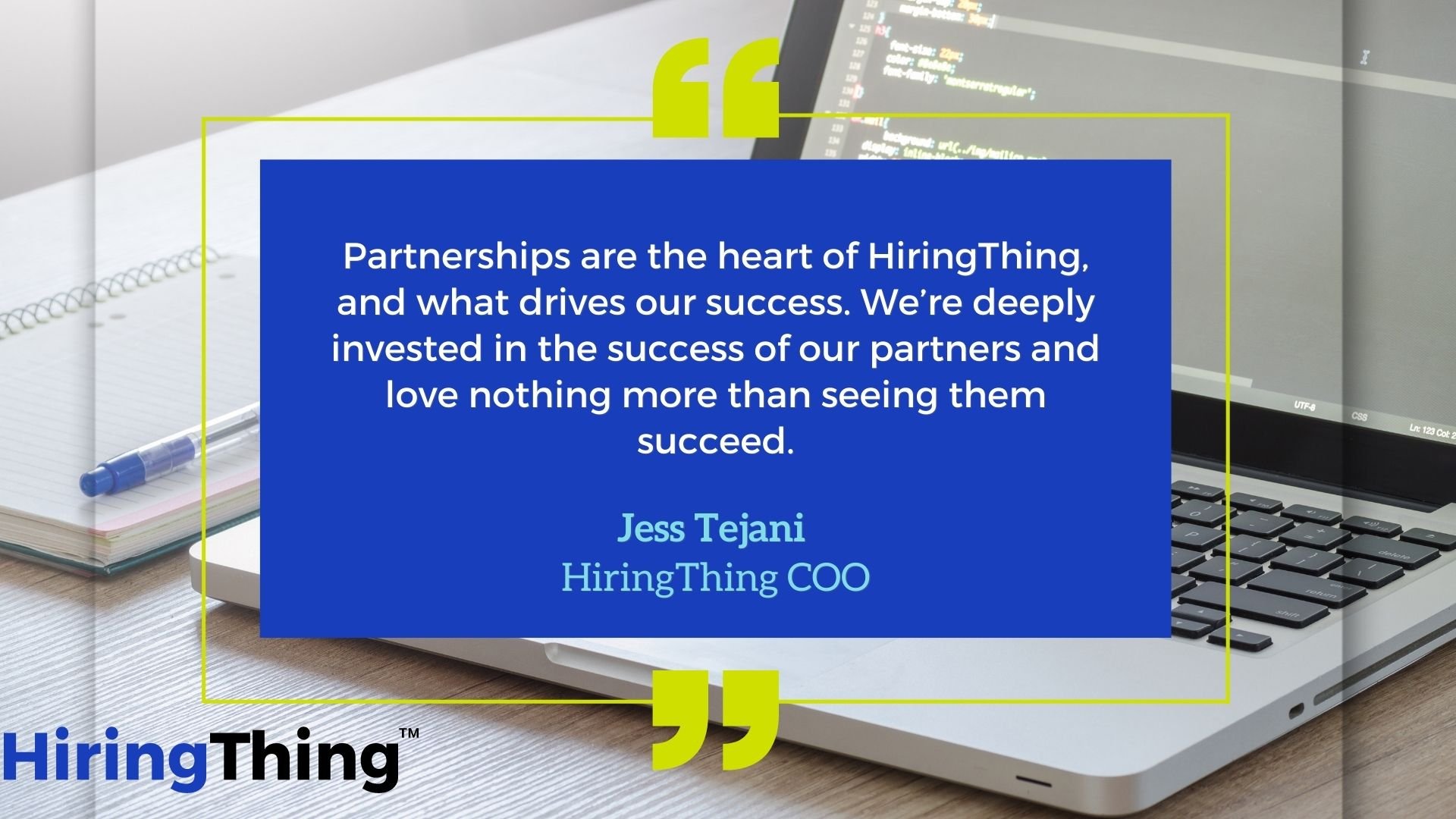 Quote from HiringThing COO Jess Tejani about Partner Perfection. 
